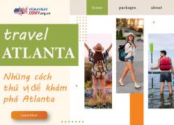 Tour du lịch thành phố Atlanta: Những cách thú vị để khám phá Atlanta